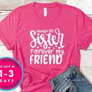 Always my Sister Forever My Friend (premium soft)